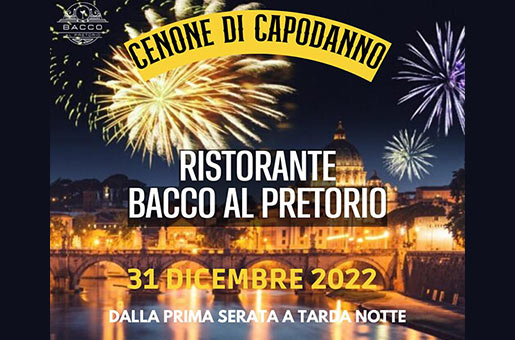Capodanno 2027 Ristorante Bacco al Pretorio
